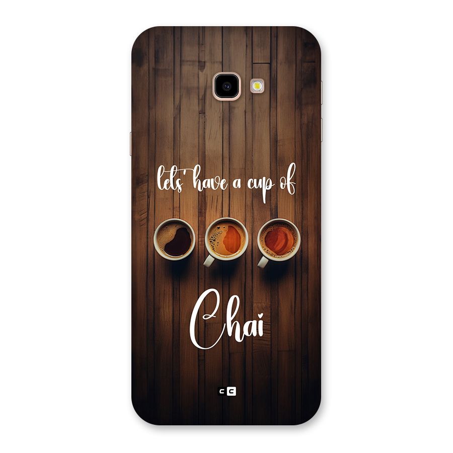 Lets Have A Cup Of Chai Back Case for Galaxy J4 Plus