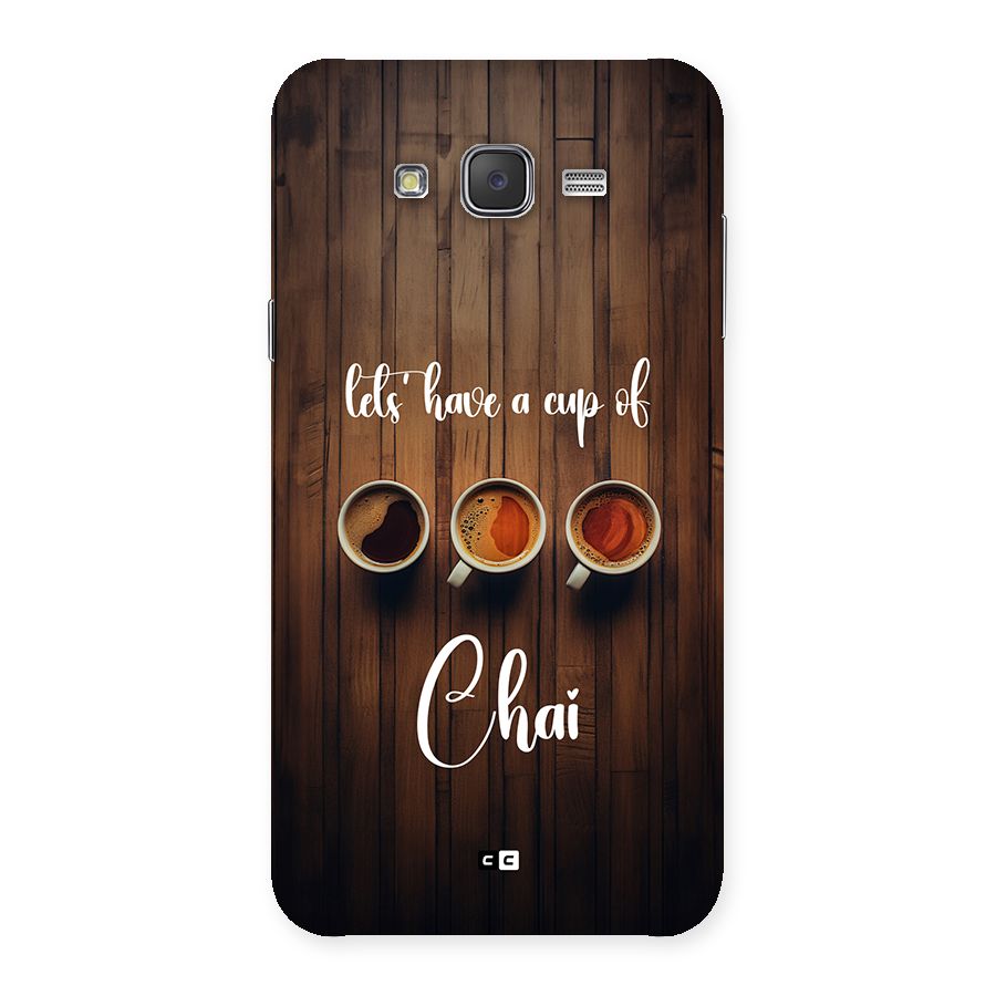 Lets Have A Cup Of Chai Back Case for Galaxy J7