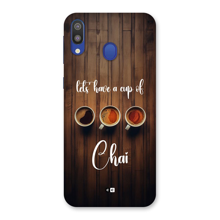Lets Have A Cup Of Chai Back Case for Galaxy M20