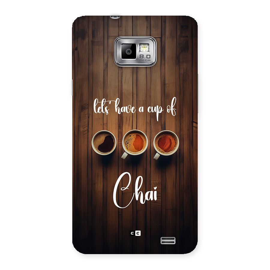 Lets Have A Cup Of Chai Back Case for Galaxy S2