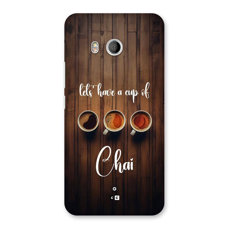 Lets Have A Cup Of Chai Back Case for HTC U11