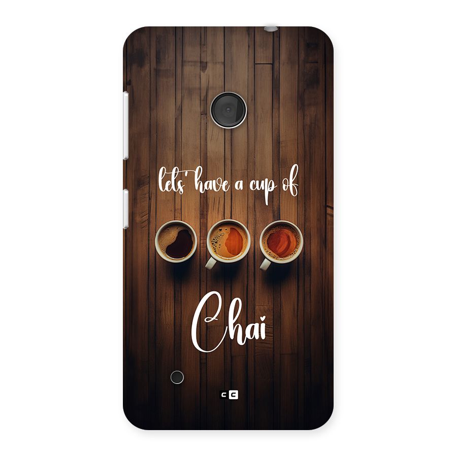 Lets Have A Cup Of Chai Back Case for Lumia 530