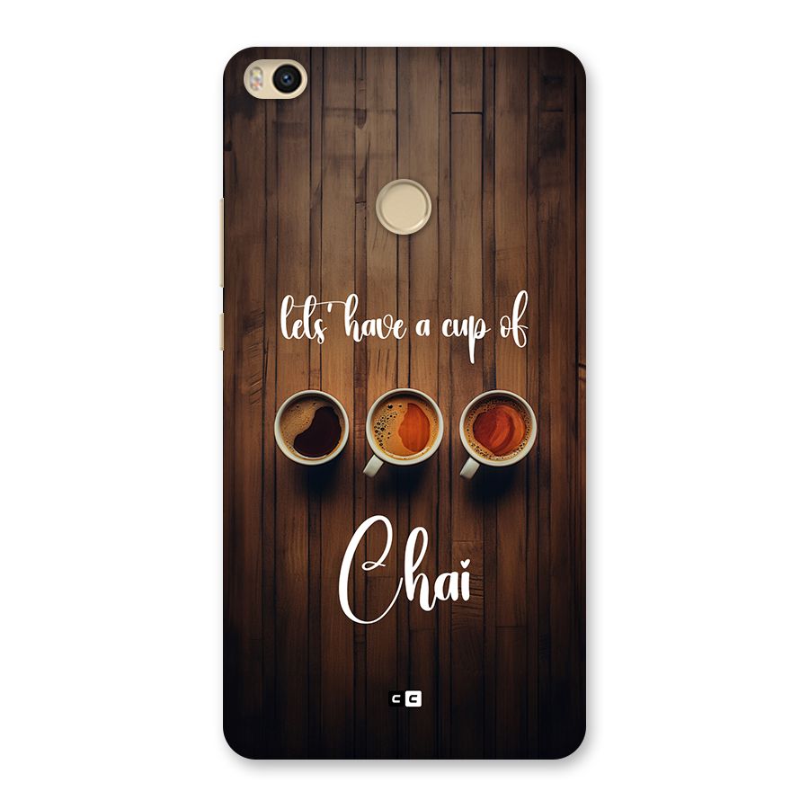 Lets Have A Cup Of Chai Back Case for Mi Max 2