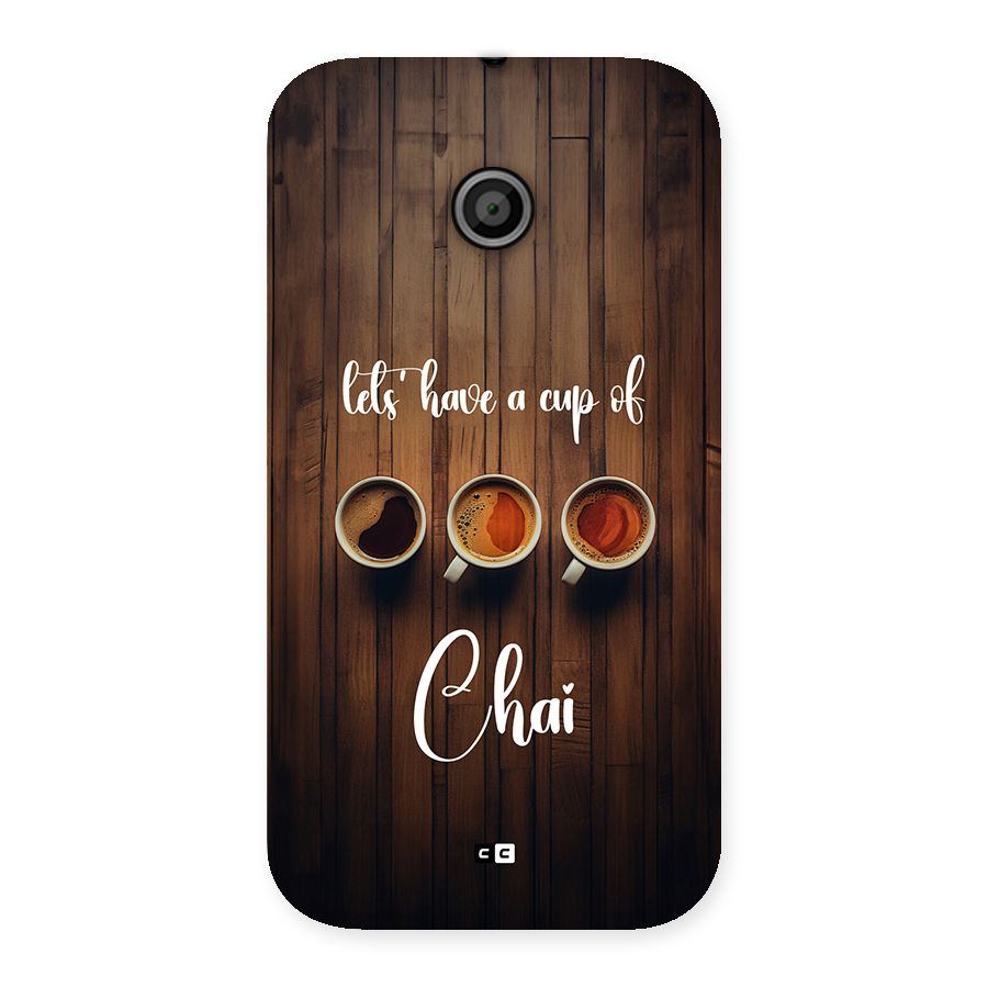 Lets Have A Cup Of Chai Back Case for Moto E
