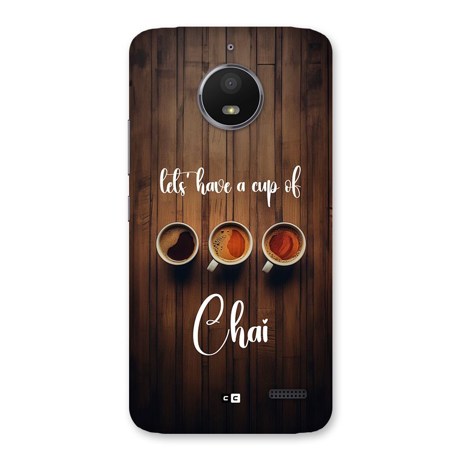 Lets Have A Cup Of Chai Back Case for Moto E4