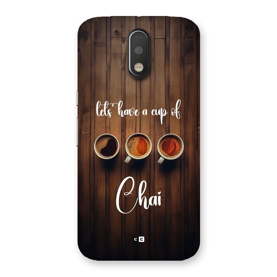 Lets Have A Cup Of Chai Back Case for Moto G4