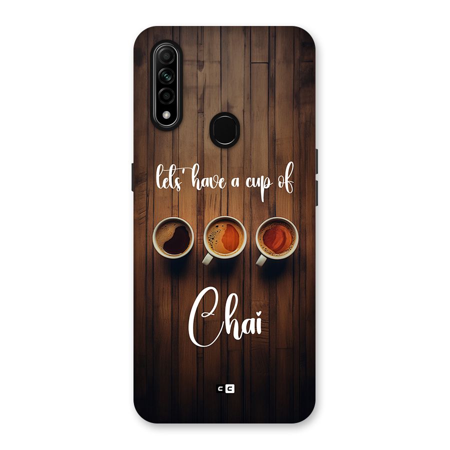 Lets Have A Cup Of Chai Back Case for Oppo A31