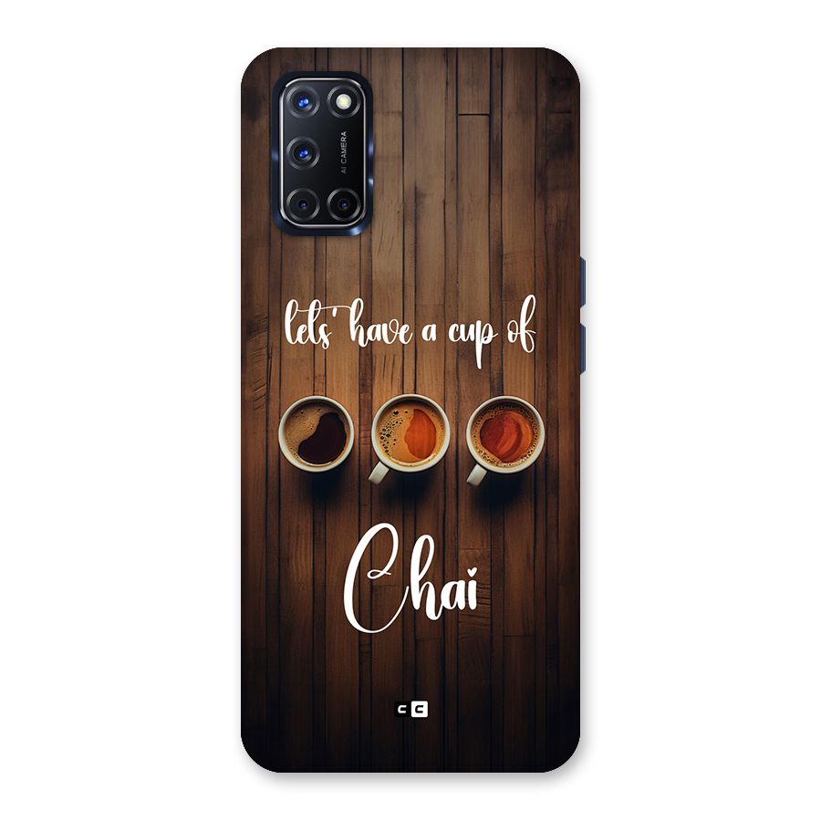 Lets Have A Cup Of Chai Back Case for Oppo A52
