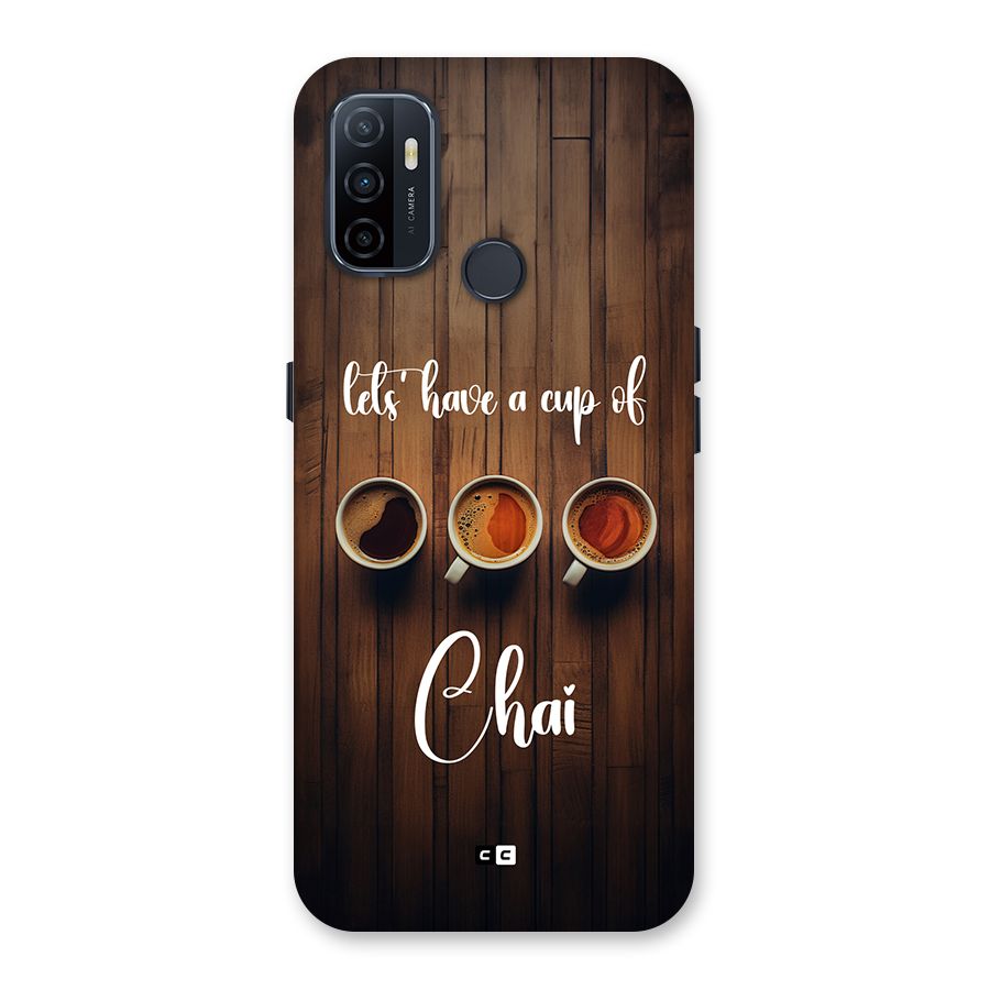 Lets Have A Cup Of Chai Back Case for Oppo A53