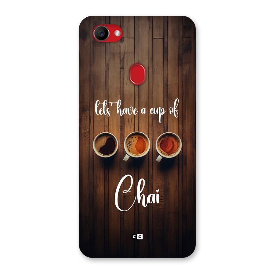 Lets Have A Cup Of Chai Back Case for Oppo F7