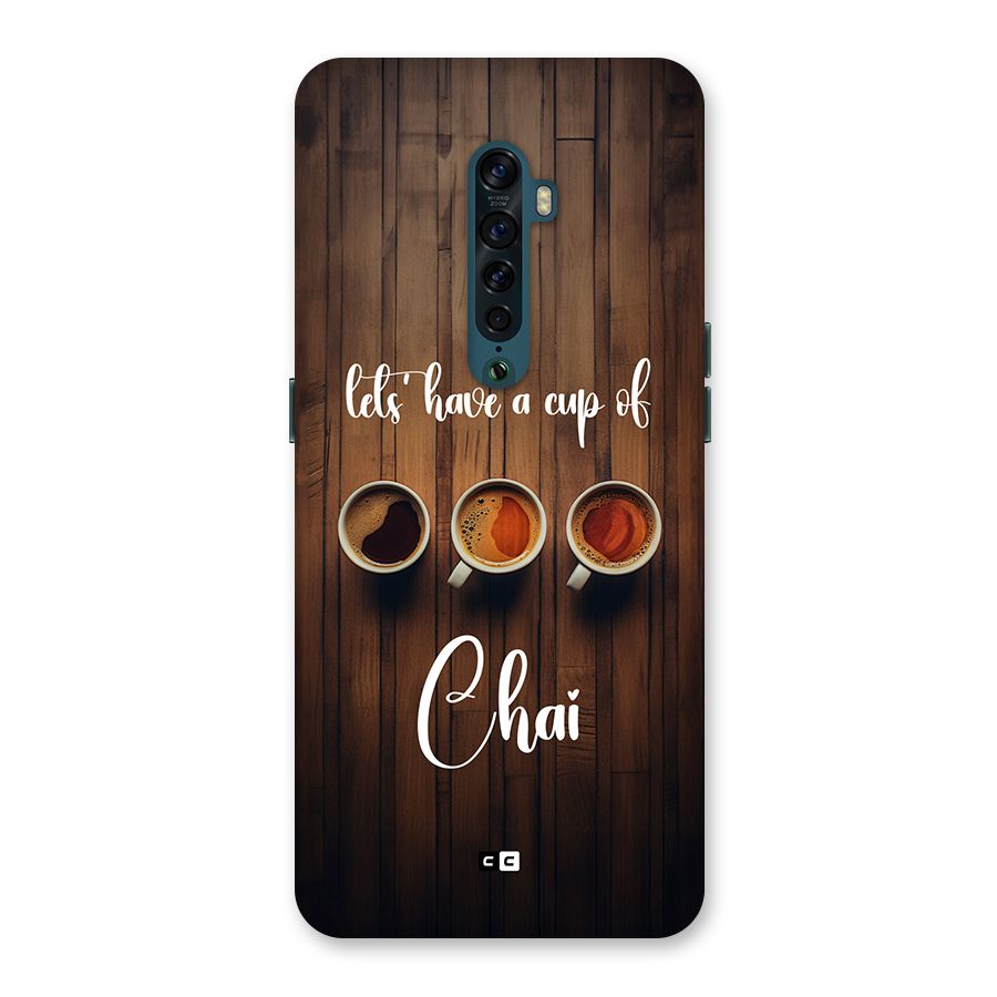 Lets Have A Cup Of Chai Back Case for Oppo Reno2