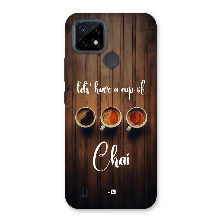 Lets Have A Cup Of Chai Back Case for Realme C21