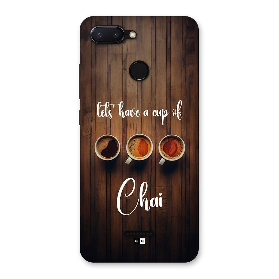 Lets Have A Cup Of Chai Back Case for Redmi 6