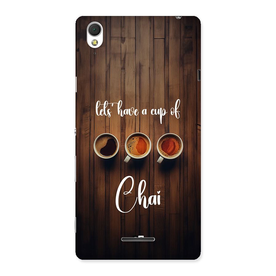 Lets Have A Cup Of Chai Back Case for Xperia T3