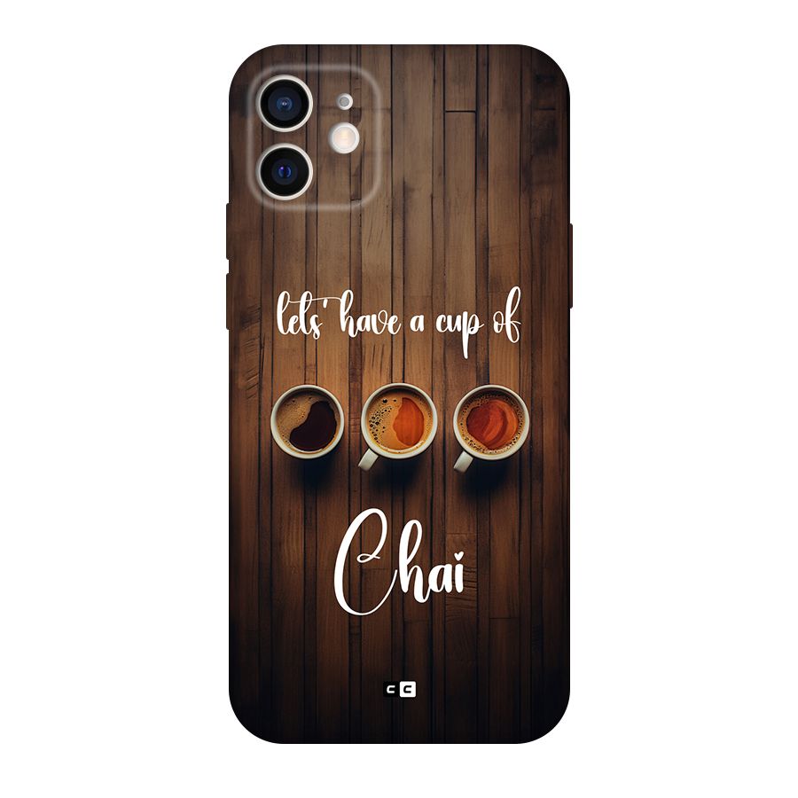 Lets Have A Cup Of Chai Back Case for iPhone 12