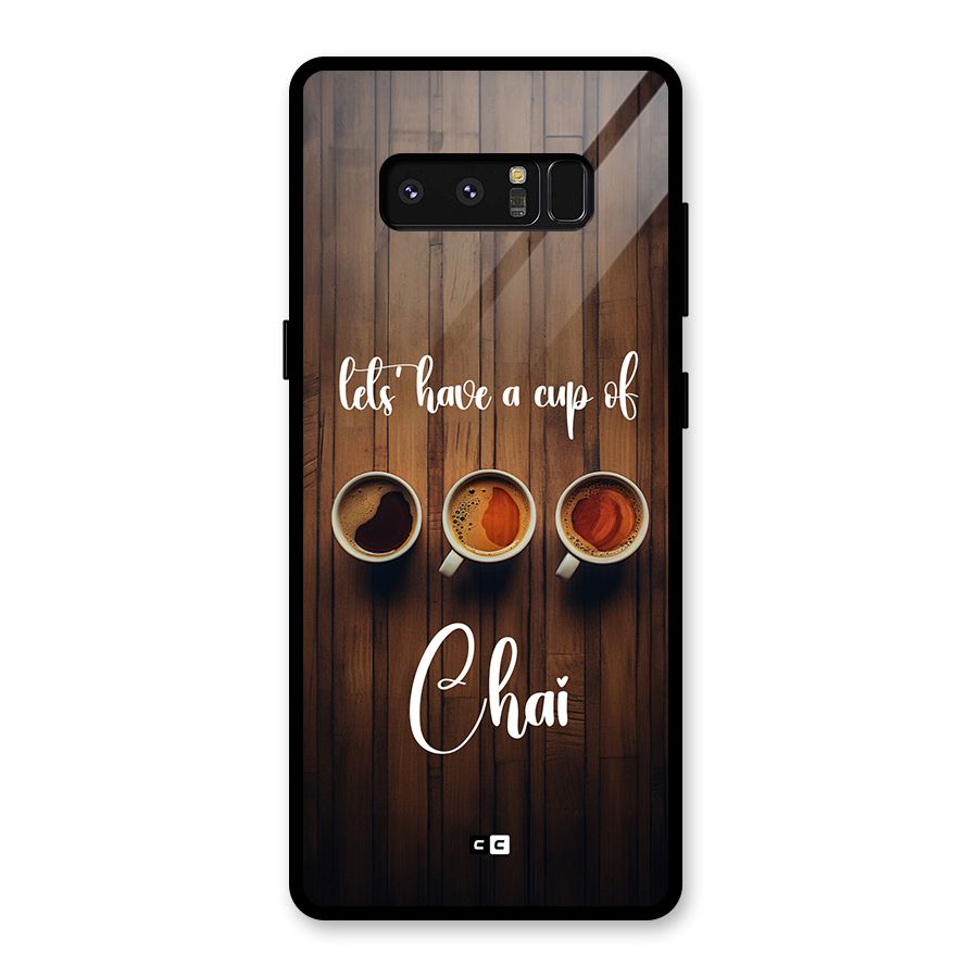 Lets Have A Cup Of Chai Glass Back Case for Galaxy Note 8