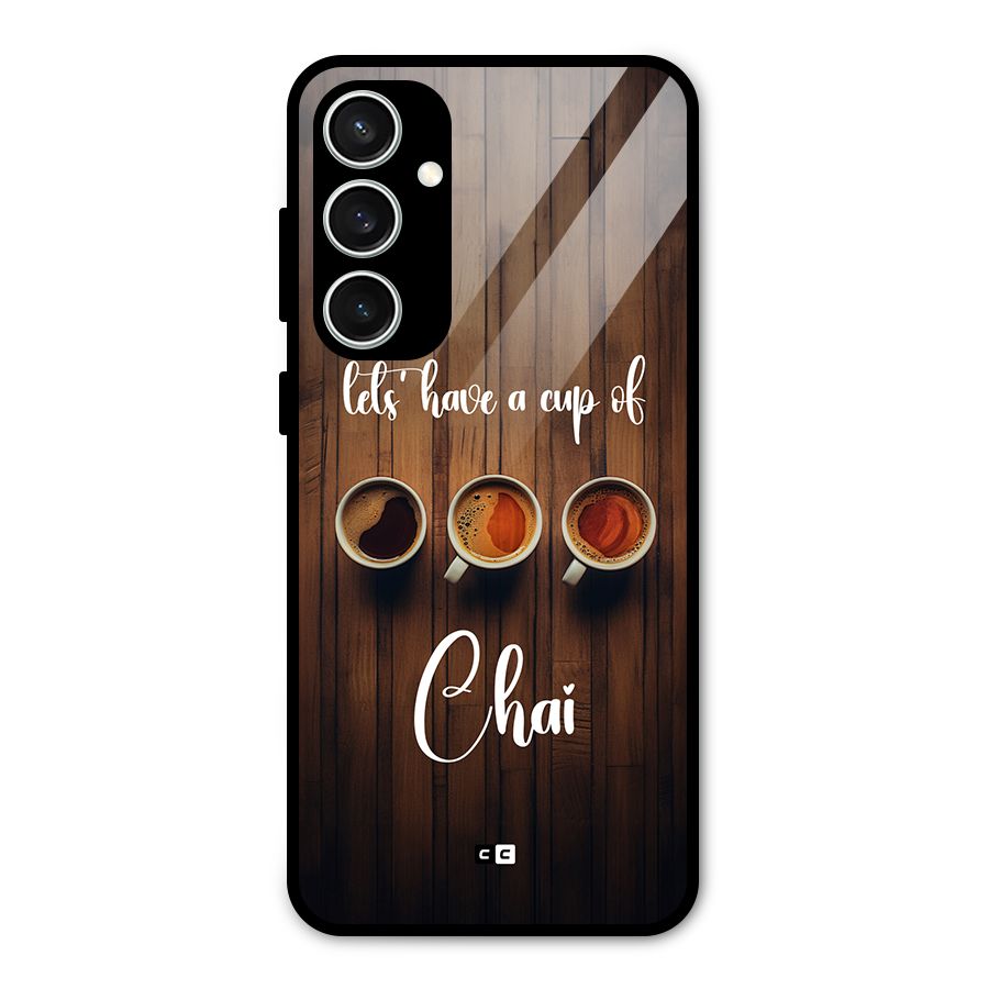 Lets Have A Cup Of Chai Glass Back Case for Galaxy S23 FE