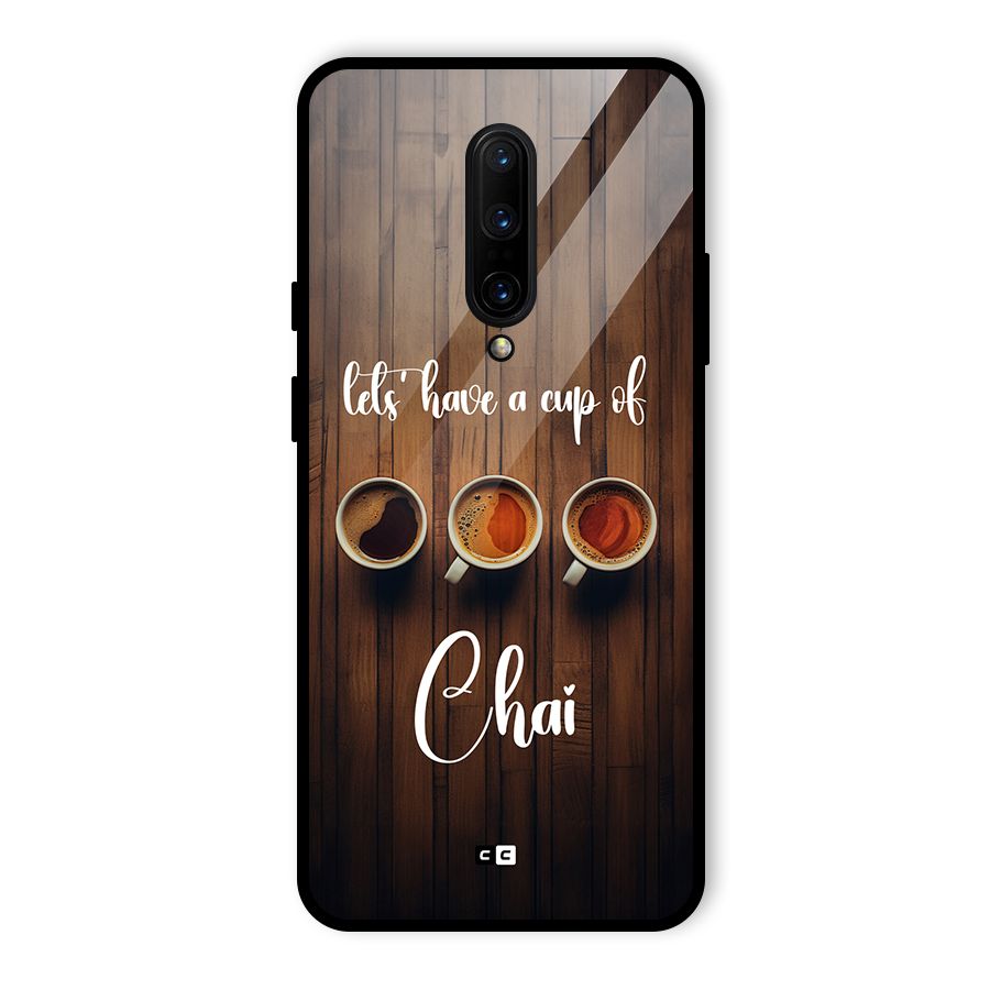 Lets Have A Cup Of Chai Glass Back Case for OnePlus 7 Pro
