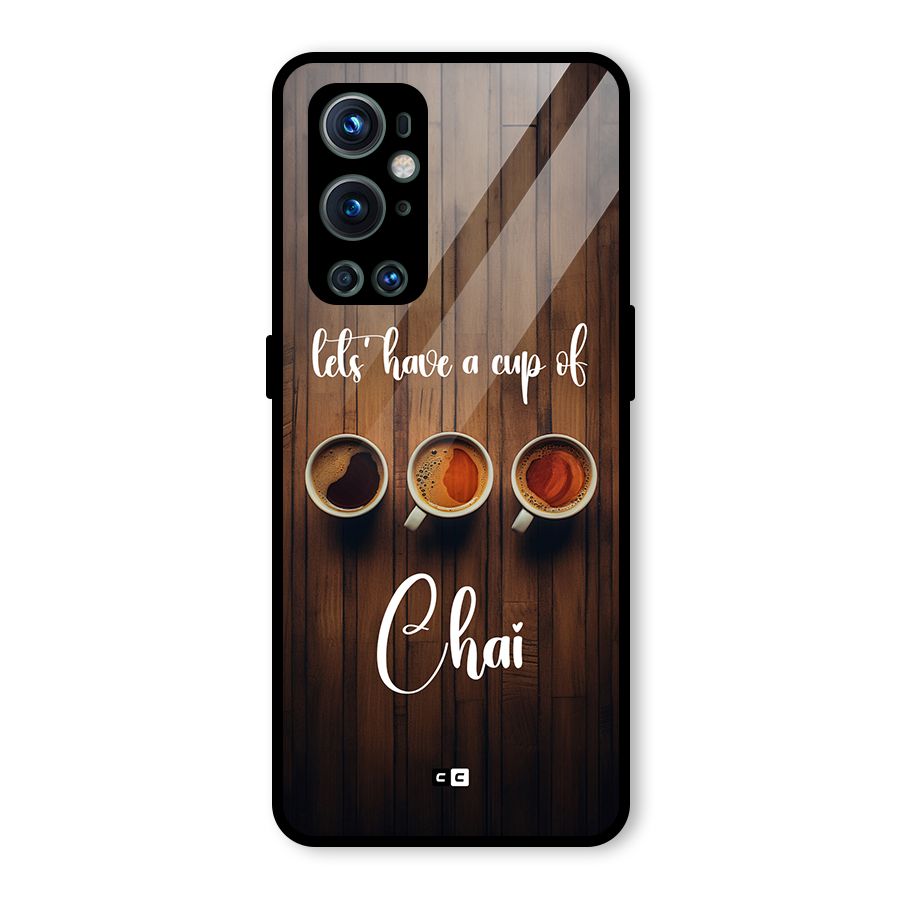 Lets Have A Cup Of Chai Glass Back Case for OnePlus 9 Pro