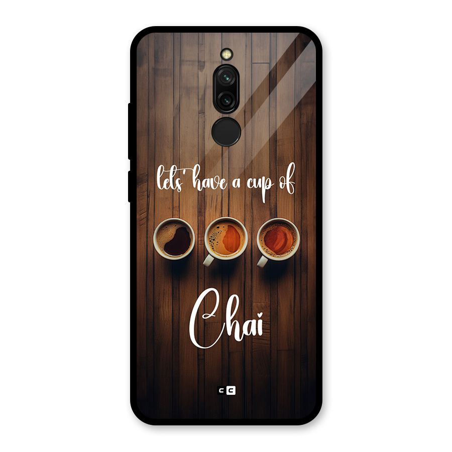 Lets Have A Cup Of Chai Glass Back Case for Redmi 8