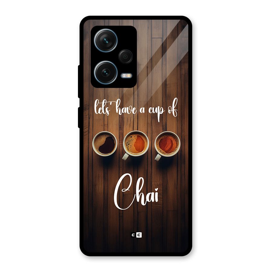 Lets Have A Cup Of Chai Glass Back Case for Redmi Note 12 Pro Plus 5G