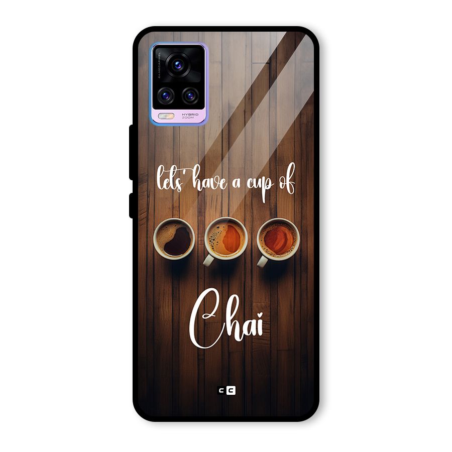 Lets Have A Cup Of Chai Glass Back Case for Vivo V20 Pro