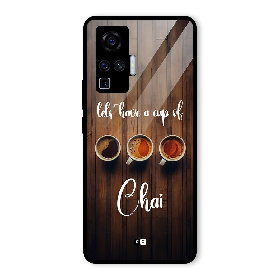 Lets Have A Cup Of Chai Glass Back Case for Vivo X50 Pro