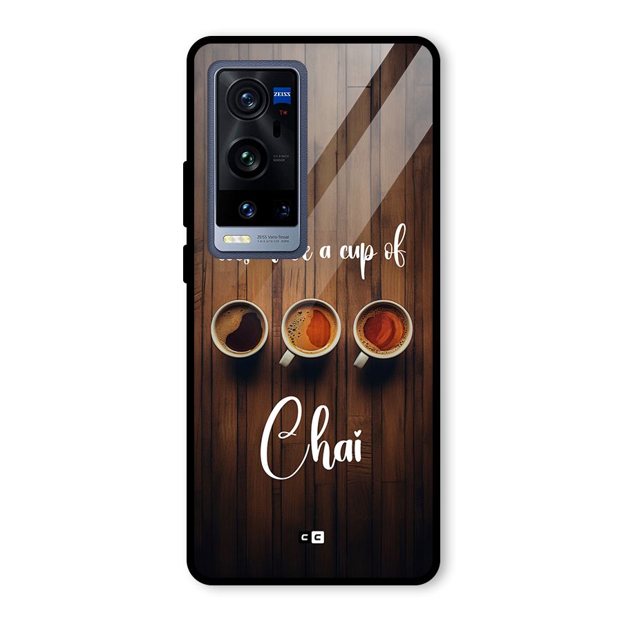 Lets Have A Cup Of Chai Glass Back Case for Vivo X60 Pro Plus