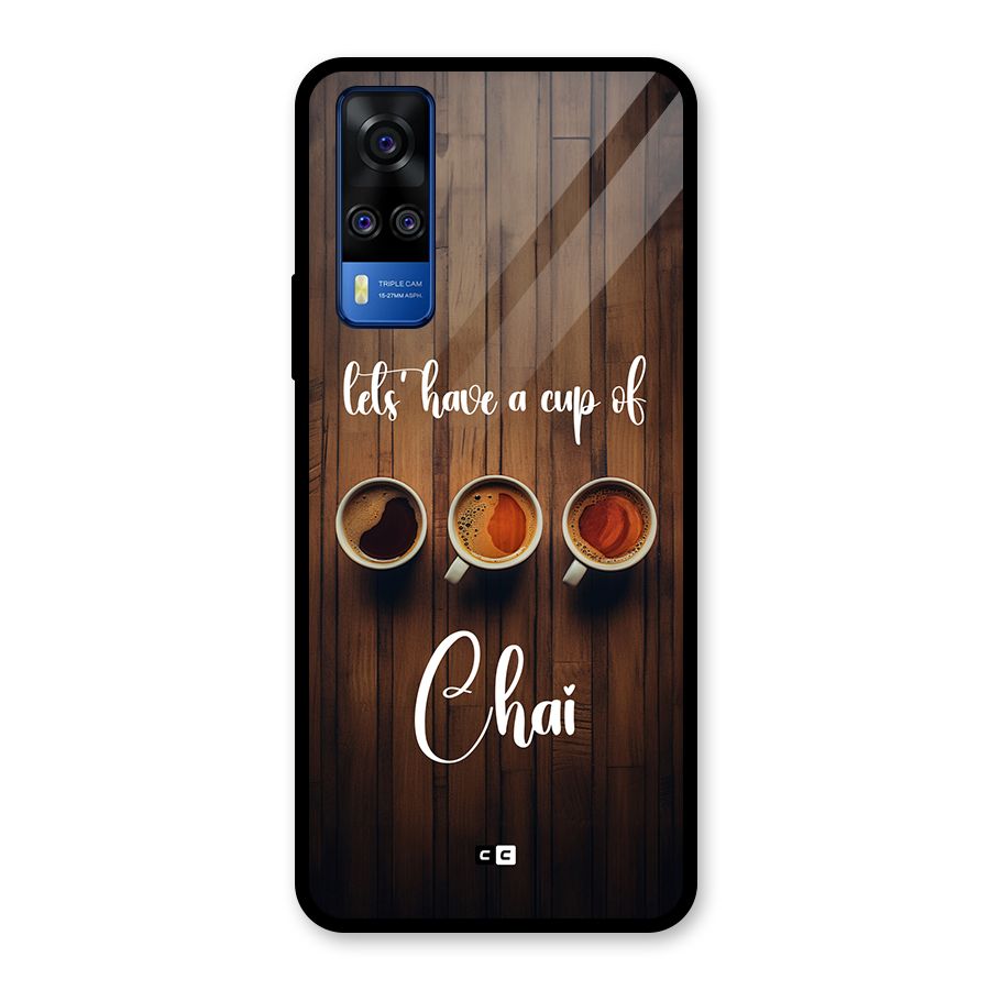 Lets Have A Cup Of Chai Glass Back Case for Vivo Y51A