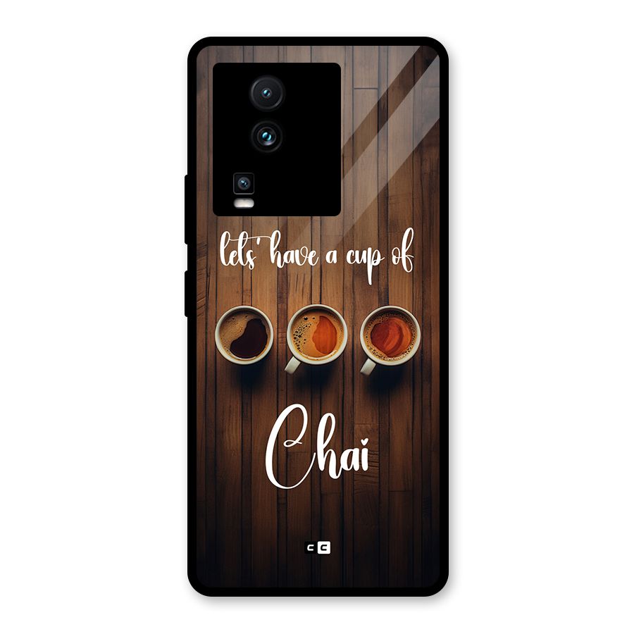 Lets Have A Cup Of Chai Glass Back Case for Vivo iQOO Neo 7