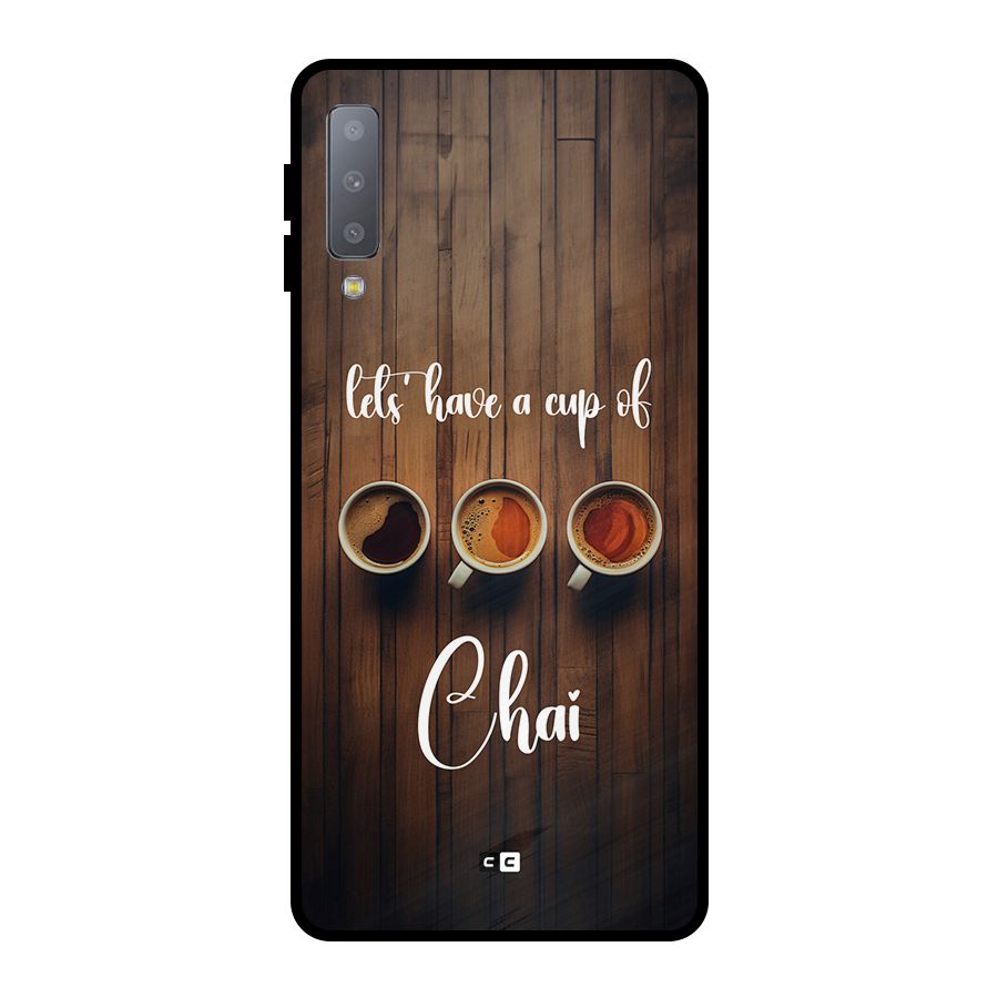 Lets Have A Cup Of Chai Metal Back Case for Galaxy A7 (2018)