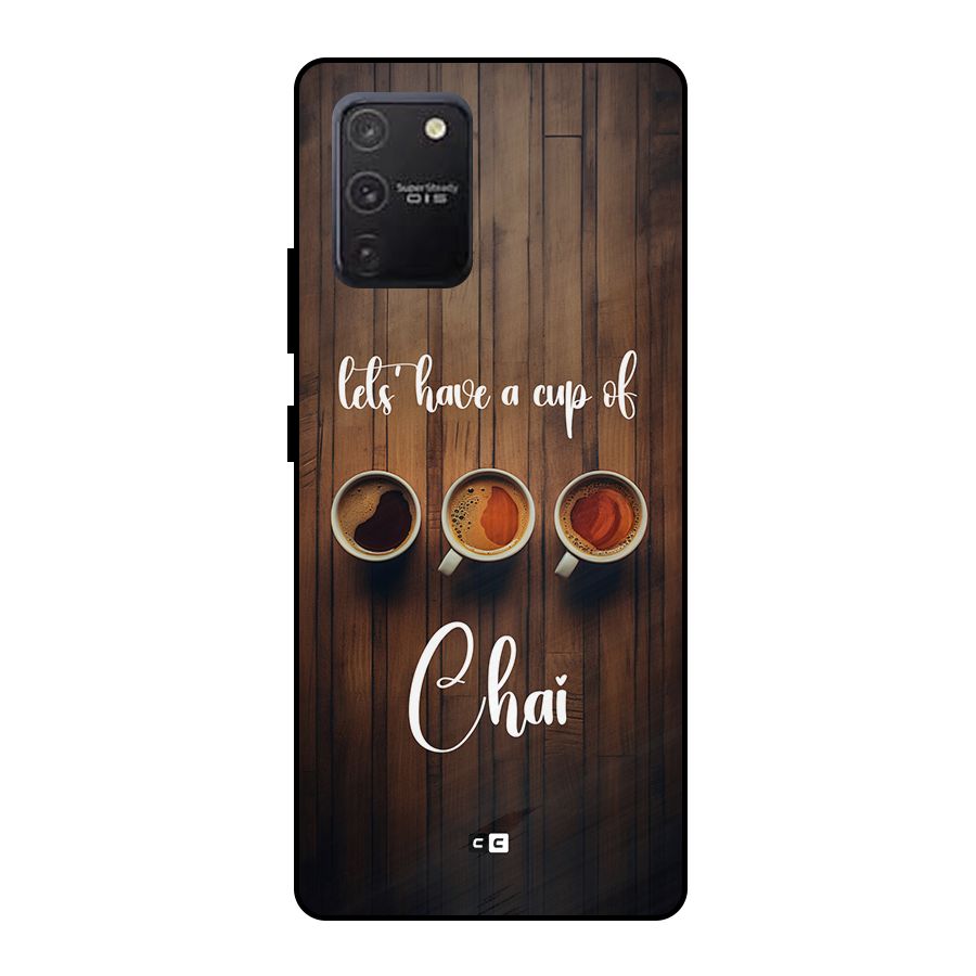 Lets Have A Cup Of Chai Metal Back Case for Galaxy S10 Lite