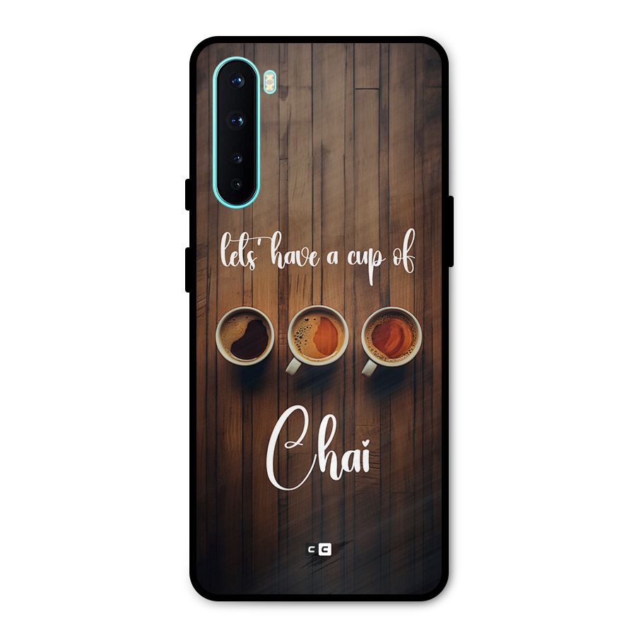 Lets Have A Cup Of Chai Metal Back Case for OnePlus Nord