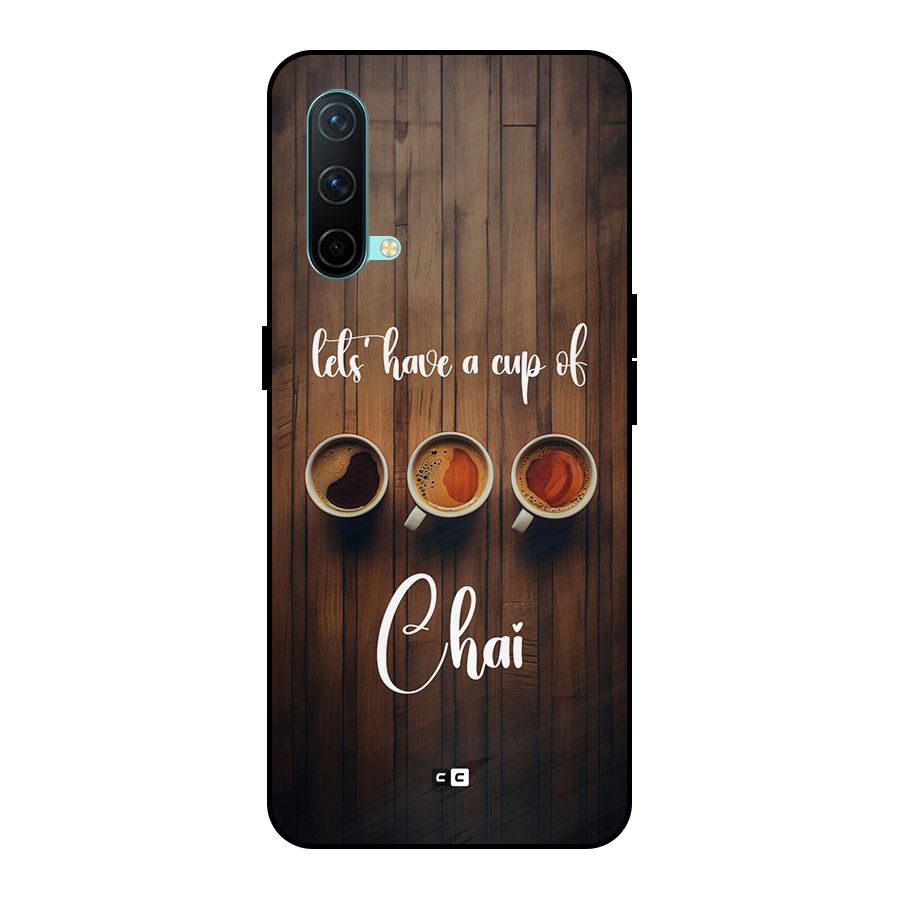 Lets Have A Cup Of Chai Metal Back Case for OnePlus Nord CE 5G