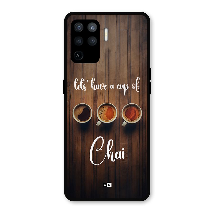 Lets Have A Cup Of Chai Metal Back Case for Oppo F19 Pro