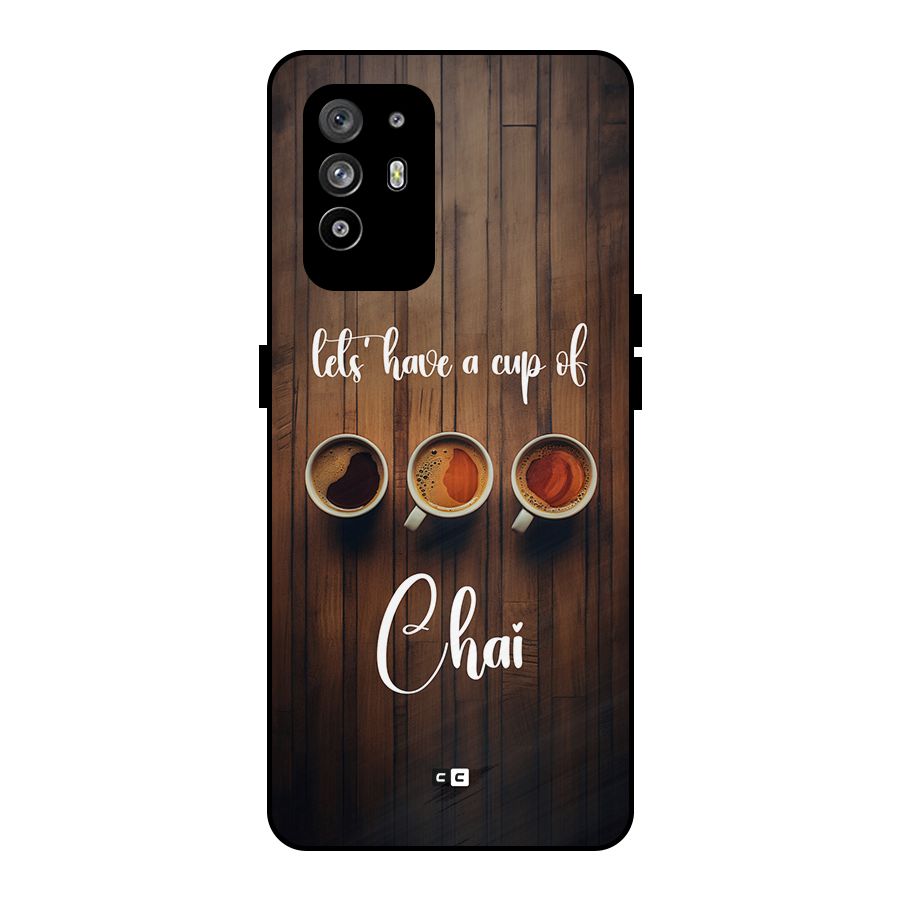 Lets Have A Cup Of Chai Metal Back Case for Oppo F19 Pro Plus 5G