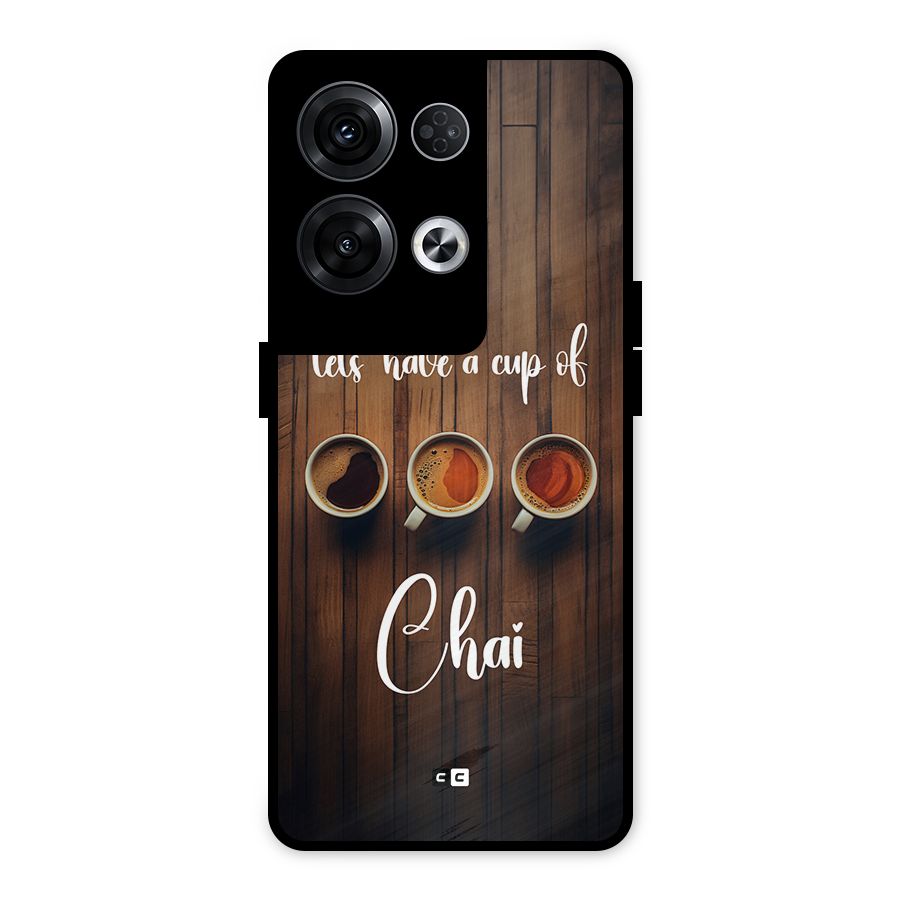Lets Have A Cup Of Chai Metal Back Case for Oppo Reno8 Pro 5G
