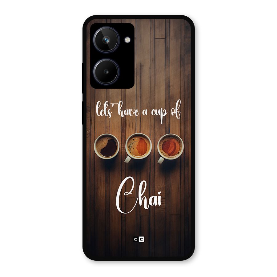 Lets Have A Cup Of Chai Metal Back Case for Realme 10