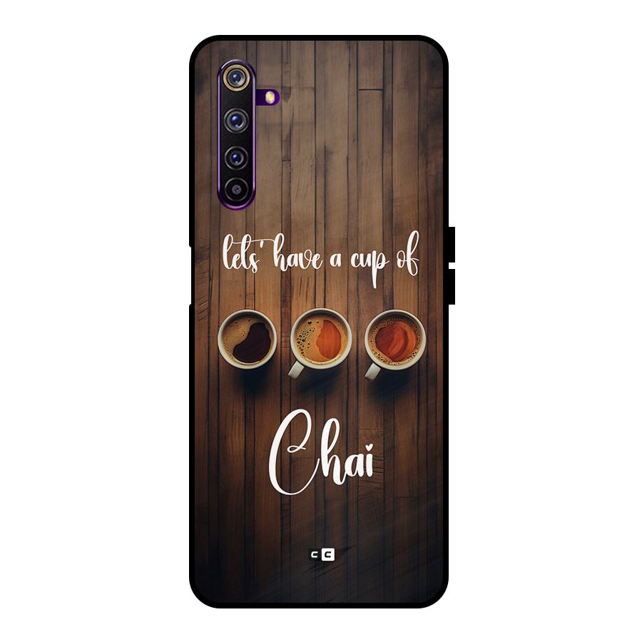 Lets Have A Cup Of Chai Metal Back Case for Realme 6 Pro