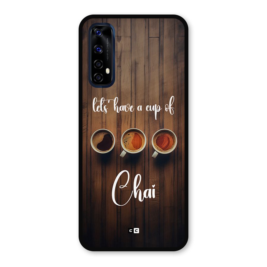 Lets Have A Cup Of Chai Metal Back Case for Realme 7