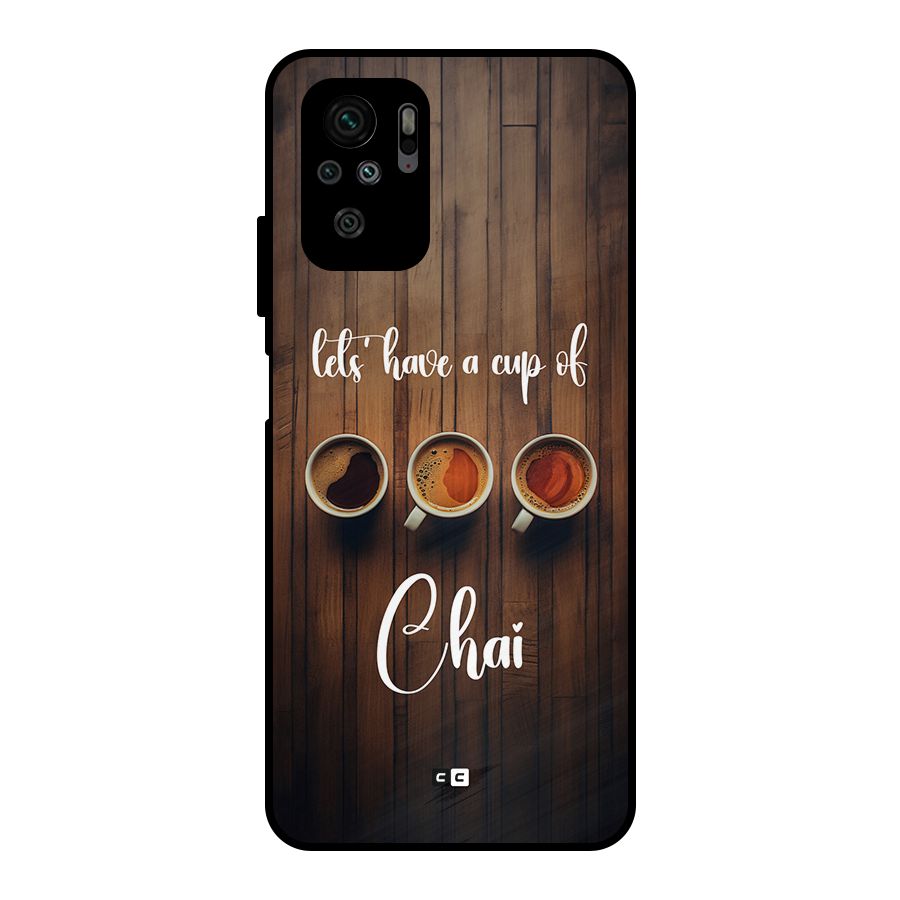 Lets Have A Cup Of Chai Metal Back Case for Redmi Note 10S