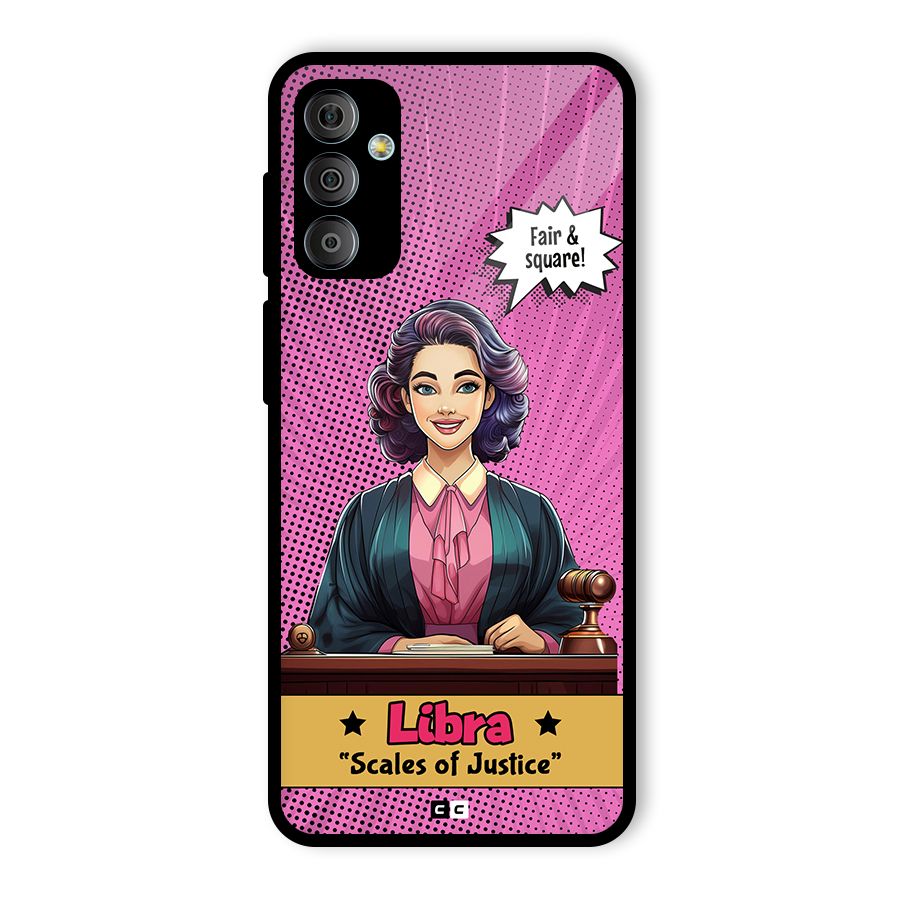 Libra Justice Glass Back Case for Galaxy F23