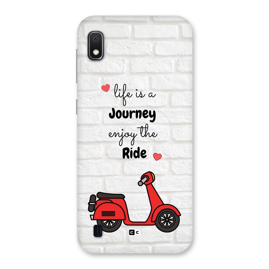 Life Is A Journey Back Case for Galaxy A10