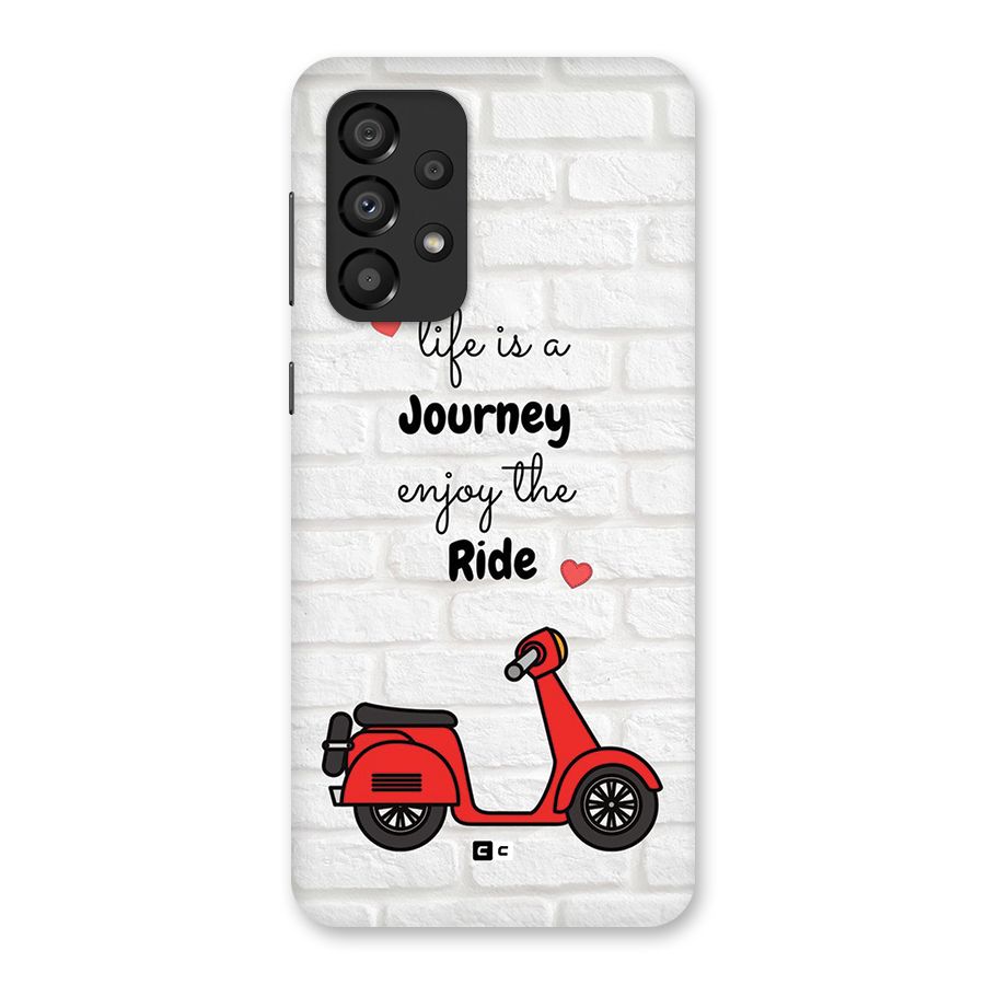 Life Is A Journey Back Case for Galaxy A33 5G