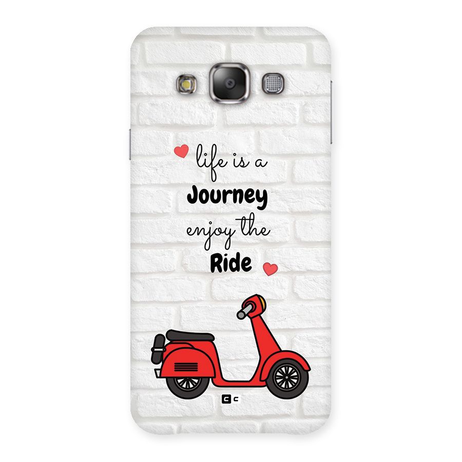Life Is A Journey Back Case for Galaxy E7