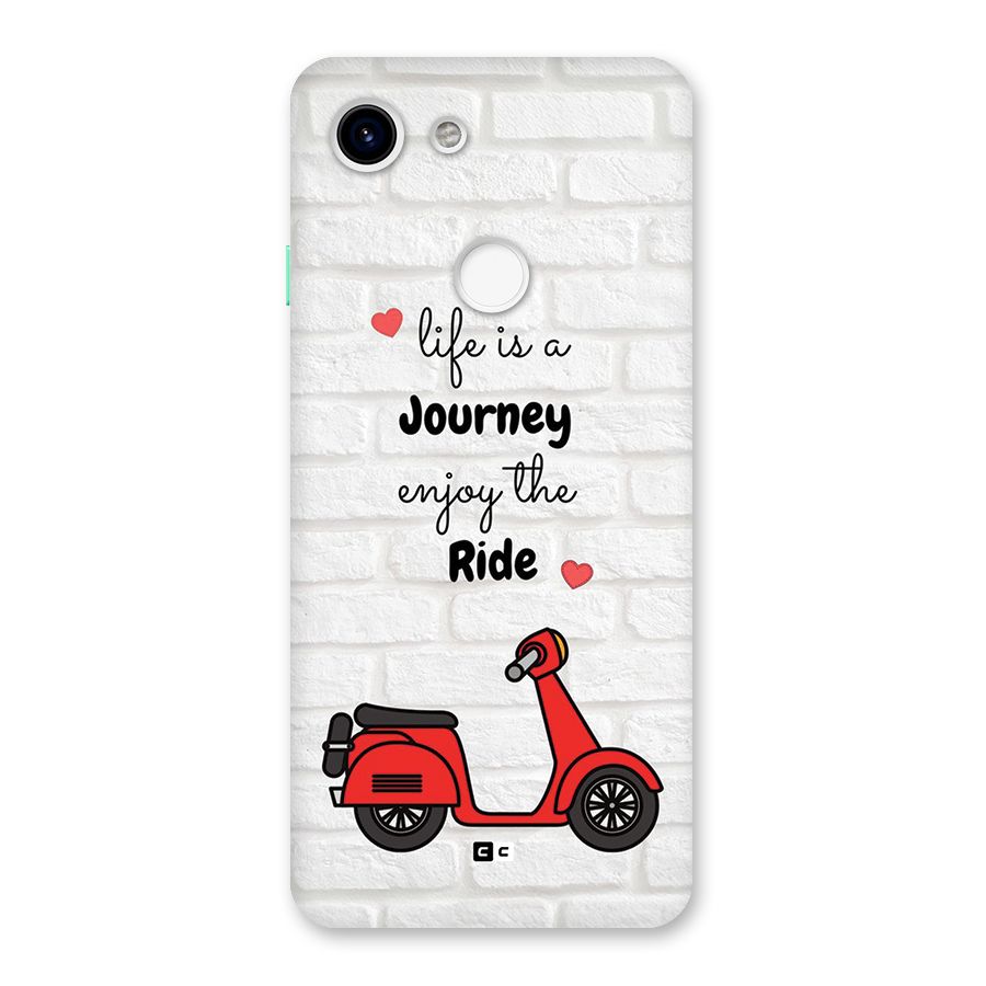 Life Is A Journey Back Case for Google Pixel 3
