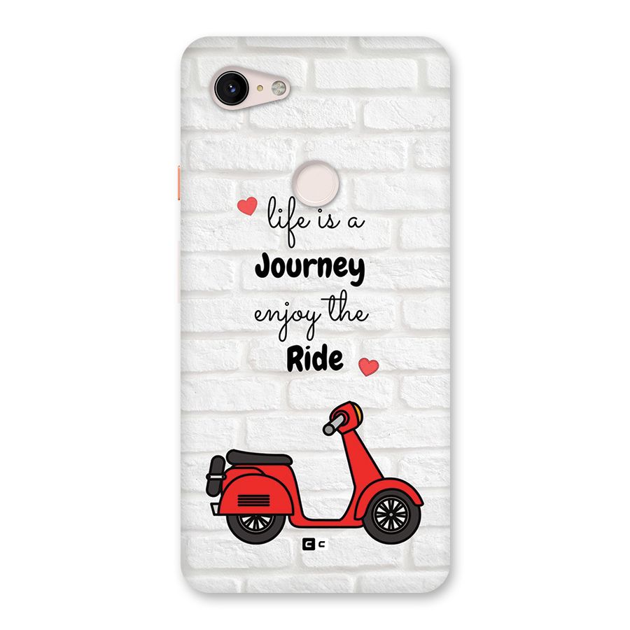 Life Is A Journey Back Case for Google Pixel 3 XL