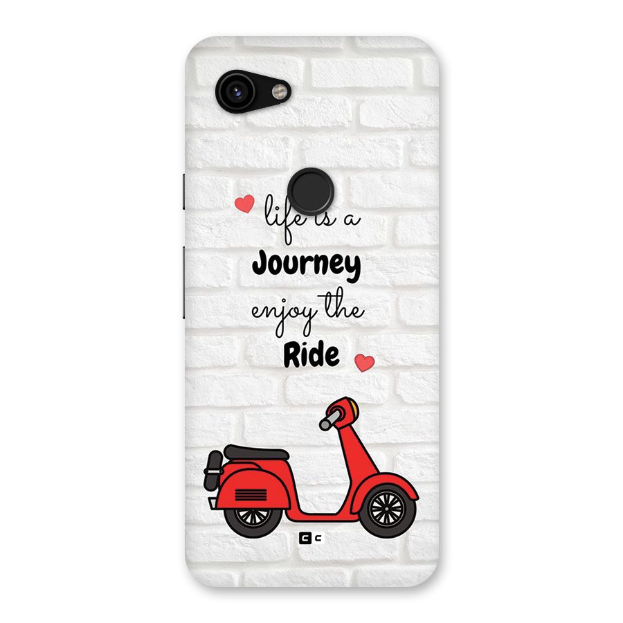 Life Is A Journey Back Case for Google Pixel 3a