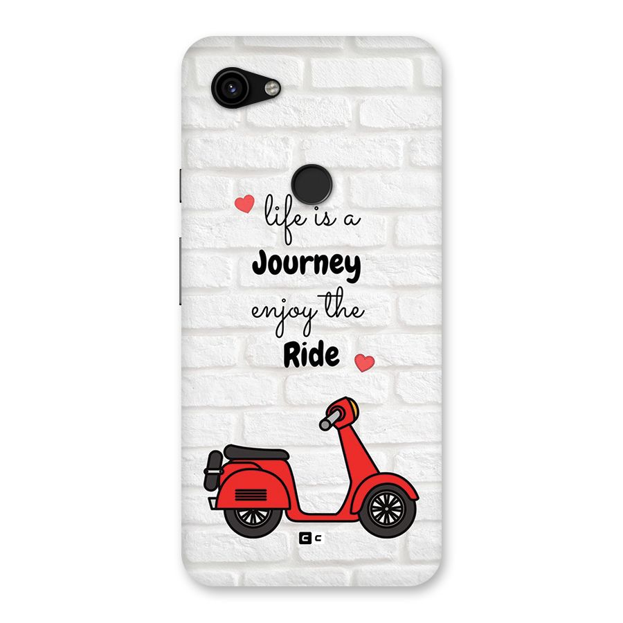Life Is A Journey Back Case for Google Pixel 3a XL