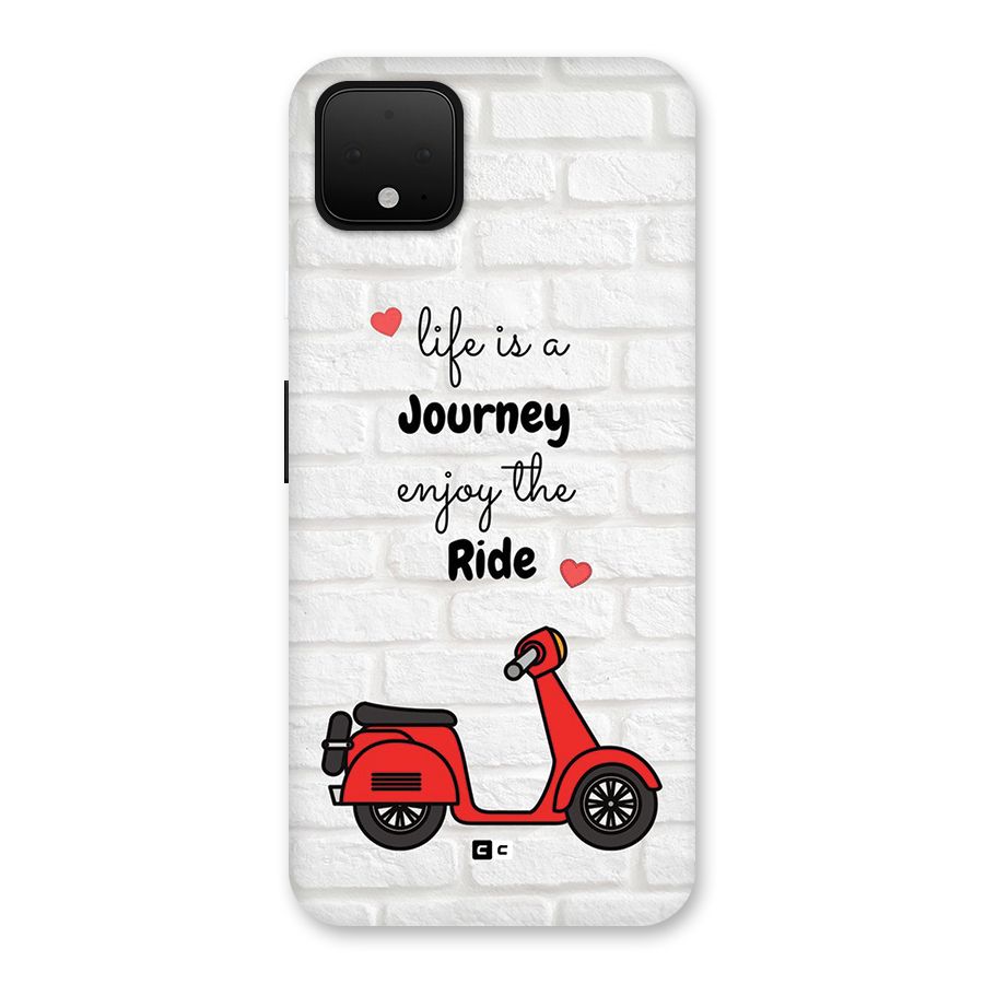 Life Is A Journey Back Case for Google Pixel 4 XL